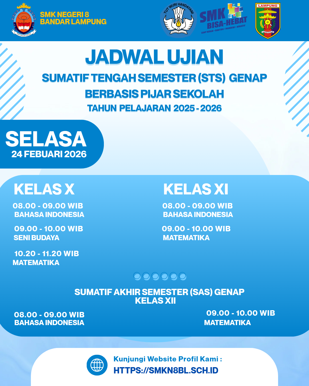 Selamat Melaksanakan STS & SAS Genap  Sumatif Tengah Semester & Sumatif Akhir Semester  Senin - Jum'at  23 - 27 Febuari 2026  "Fokuslah pada kemajuan, bukan kesempurnaan, setiap soal yang kamu kerjakan adalah salah satu langkah lebih dekat menuju impian".