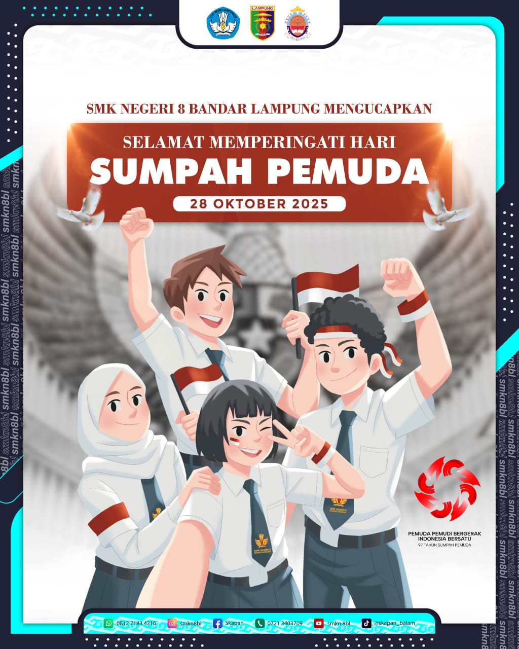 SMK NEGERI 8 BANDAR LAMPUNG Mengucapkan Selamat Memperingati Hari Sumpah Pemuda 28 Oktober 2025