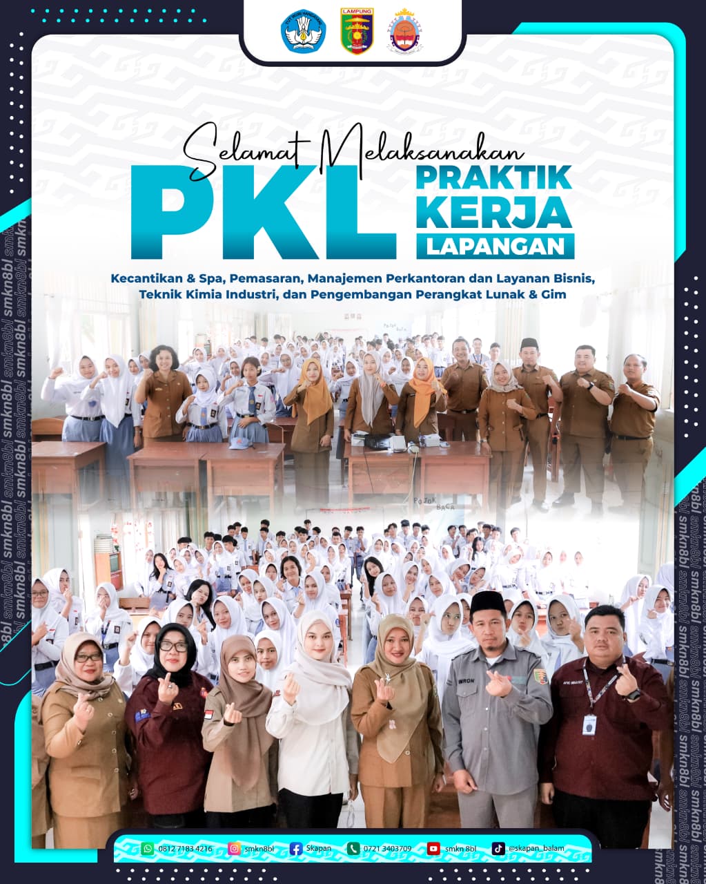 Selamat Melaksanakan Praktek Kerja Lapangan (PKL)