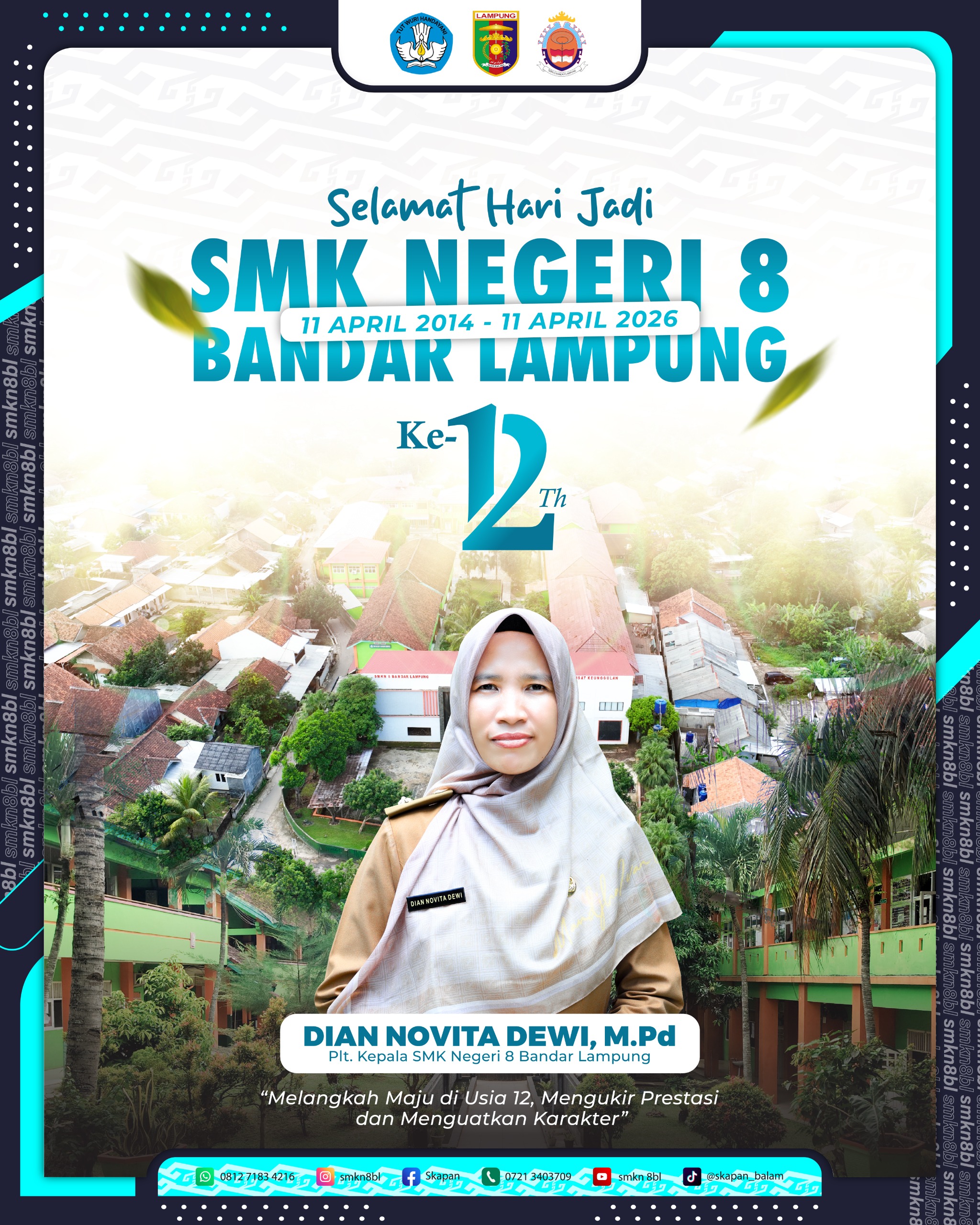 Selamat Hari Jadi SMK NEGERI 8 BANDAR LAMPUNG KE 12 TH